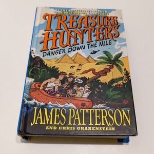 Treasure Hunters: Danger Down the Nile (Hardcover) – James Patterson